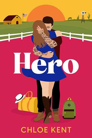 Hero by Chloe Kent