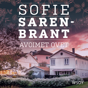 Avoimet ovet by Sofie Sarenbrant