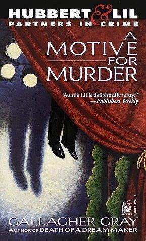 Motive for Murder by Gallagher Gray, Gallagher Gray
