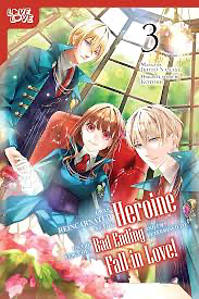  I Was Reincarnated as the Heroine on the Verge of a Bad Ending, and I'm Determined to Fall in Love!, Volume 3 by Kotoko