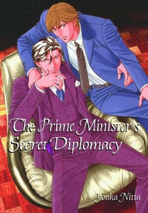 The Prime Minister's Secret Diplomacy by Youka Nitta