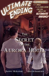 The Secret of the Aurora Hotel (Ultimate Ending #5) by David Kristoph, Danny McAleese