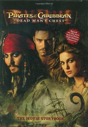 Pirates of the Caribbean: Dead Man's Chest - The Movie Storybook by Catherine McCafferty