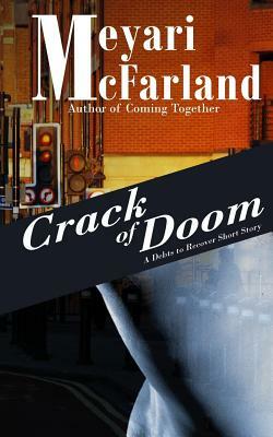 Crack of Doom: A Debts to Recover BDSM Short Story by Meyari McFarland