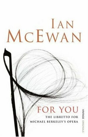 For You by Ian McEwan