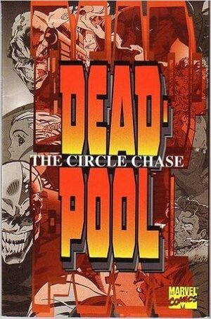 Deadpool: The Circle Chase by Joe Madureira, Fabian Nicieza