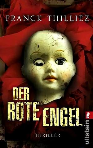 Der Rote Engel by Franck Thilliez