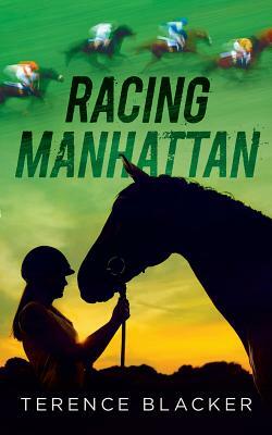 Racing Manhattan by Terence Blacker