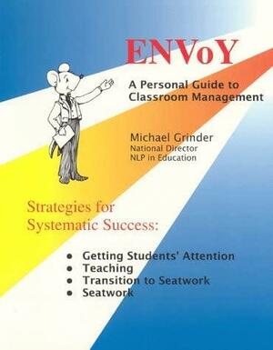 Envoy, Your Personal Guide to Classroom Management by Barbara Lawson
