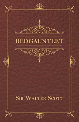 Redgauntlet by Walter Scott