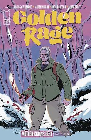 Golden Rage: Mother Knows Best by Chrissy Williams