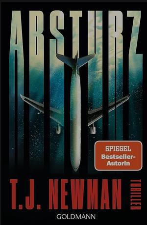 Absturz by T.J. Newman