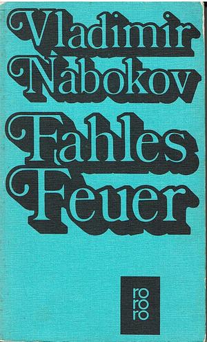 Fahles Feuer by Vladimir Nabokov