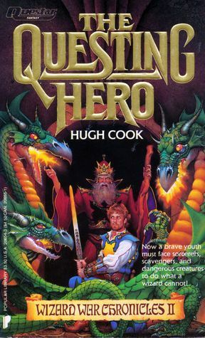 The Questing Hero:Wizard War Chronicles II by Hugh Cook