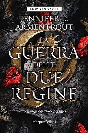 La guerra delle due regine by Jennifer L. Armentrout