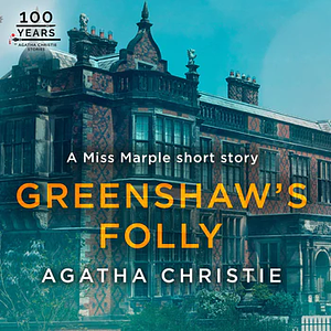 Greenshaw's Folly by Agatha Christie