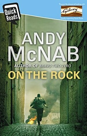 On The Rock: Quick Read by Andy McNab