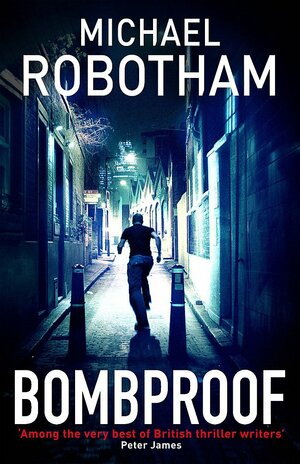 Bombproof by Michael Robotham