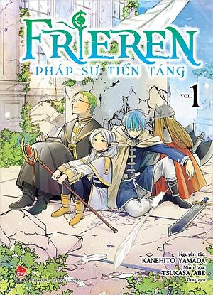 Frieren - Pháp sư tiễn táng - Tập 1 by Kanehito Yamada, Tsukasa Abe