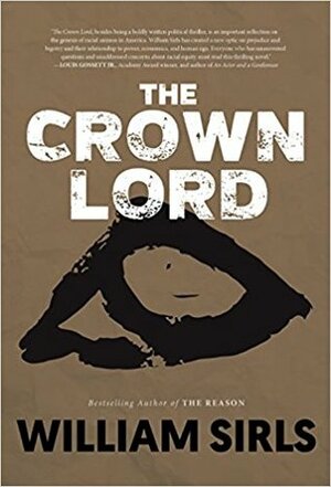 The Crown Lord by William Sirls