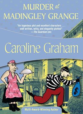 Murder at Madingley Grange by Caroline Graham, Caroline Graham