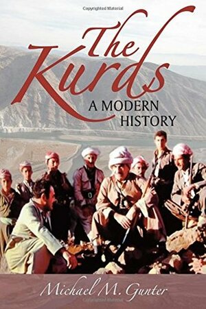 The Kurds: A Modern History by Michael M. Gunter