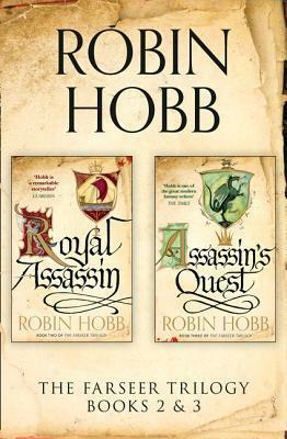 The Farseer Series Books 2 and 3: Royal Assassin, Assassin's Quest by Robin Hobb