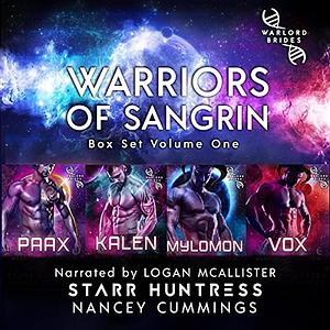 Warriors of Sangrin: Box Set Volume One by Nancey Cummings, Starr Huntress