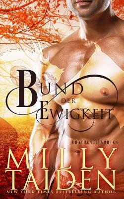 Bund Der Ewigkeit by Milly Taiden