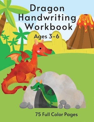 Dragon Handwriting Workbook by Corinda Watson