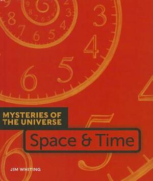 Space & Time by Jim Whiting