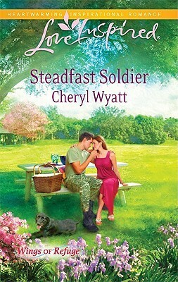 Steadfast Soldier by Cheryl Wyatt