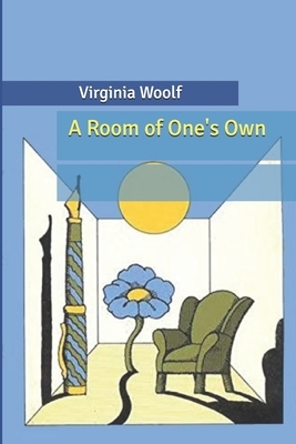 A Room of One's Own by Virginia Woolf