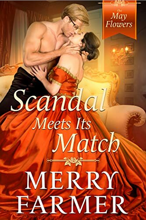 Scandal Meets Its Match by Merry Farmer