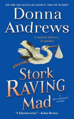 Stork Raving Mad by Donna Andrews