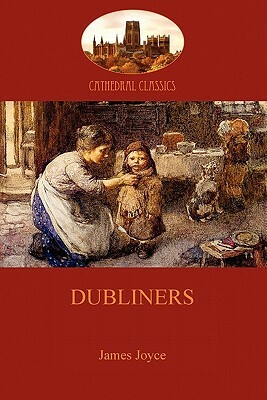 Dubliners (Aziloth Books) by James Joyce