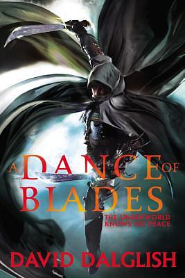 A Dance of Blades by David Dalglish
