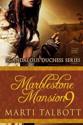 Marblestone Mansion, Book 9 by Marti Talbott