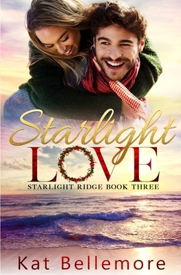 Starlight Love by Kat Bellemore