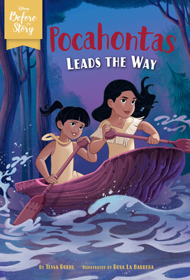 Disney Before the Story: Pocahontas Leads the Way by Tessa Roehl