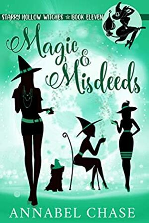 Magic & Misdeeds by Annabel Chase