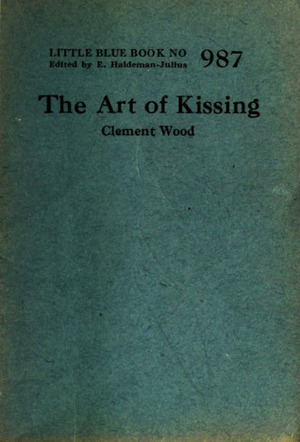The Art of Kissing by Clement Wood