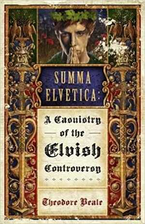 Summa Elvetica by Vox Day