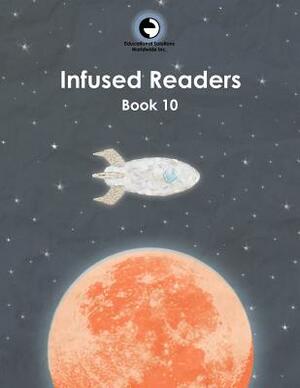 Infused Readers: Book 10 by Amy Logan