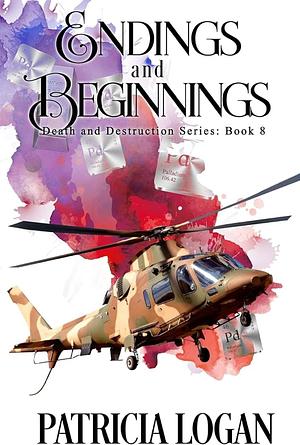 Endings and Beginnings by Patricia Logan
