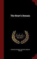 The Heart's Domain by Eleanor Stimson Brooks, Georges Duhamel