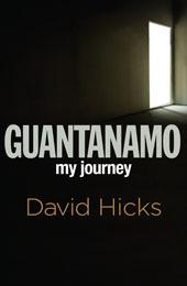 Guantanamo: My Journey by David Hicks