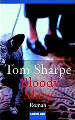 Bloody Mary by Tom Sharpe