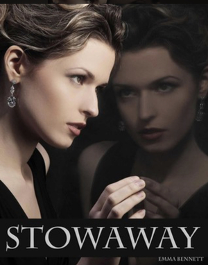 Stowaway by Emma Bennett