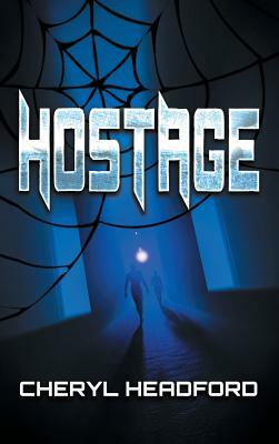 Hostage by Cheryl Headford